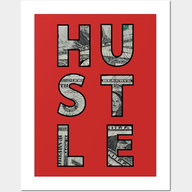 Hustle Money 1 Wall Art by teeleoshirts